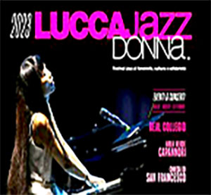Lucca Jazz Donna: al Real Collegio<br> le migliori  musiciste internazionali