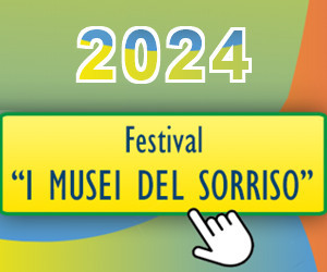 FESTIVAL I Musei del Sorriso