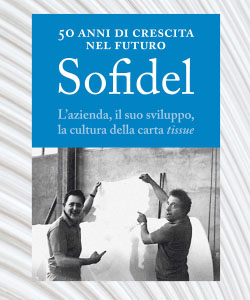 Un nuovo libro presentato al Palazzo Ducale<br> SOFIDEL: 50 ANNI DI CRESCITA NEL FUTURO