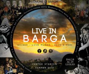 14/25 luglio - Live in Barga 